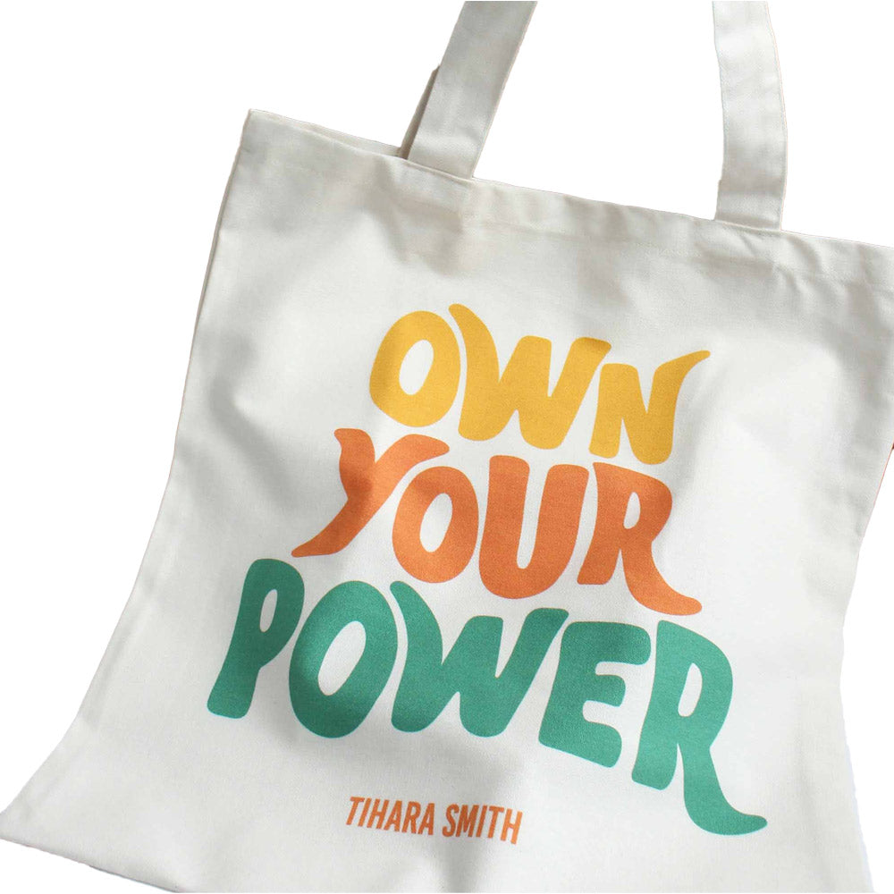 Own Your Power Bag by Tihara Smith