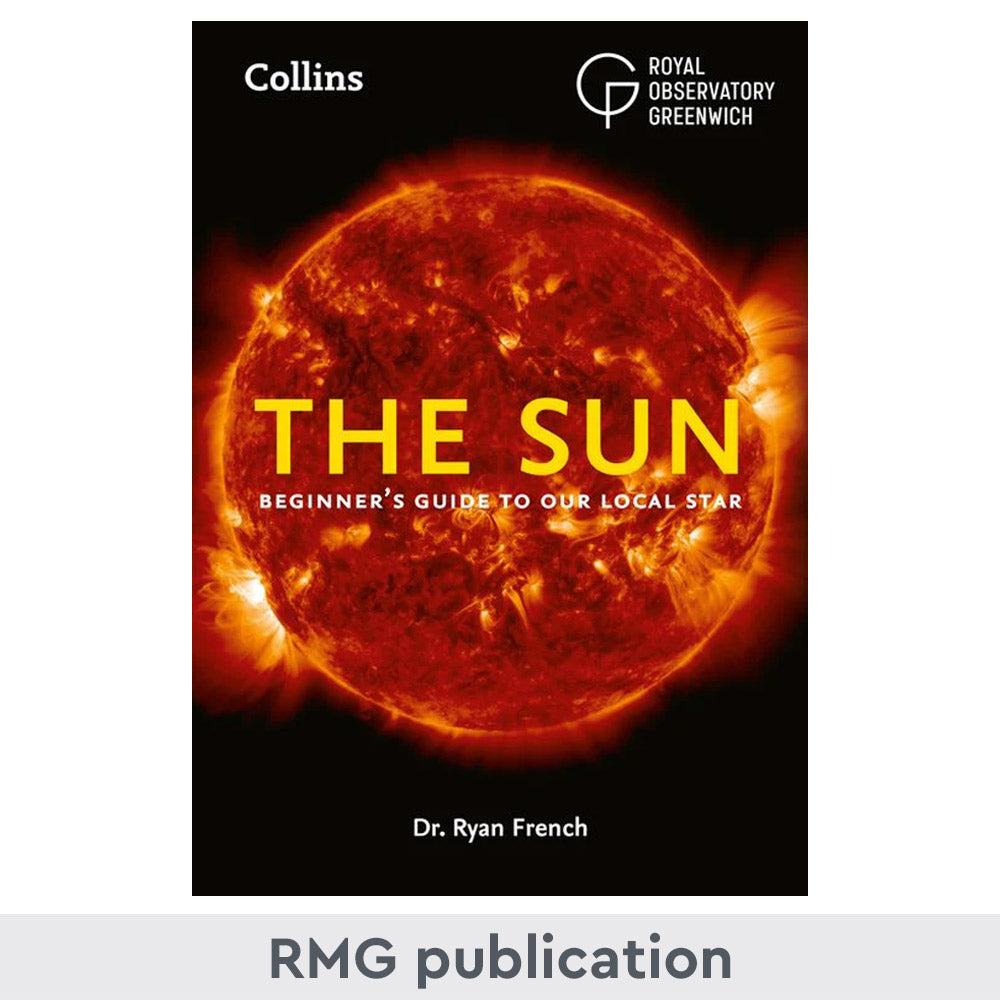 The Sun: Beginner’s guide to our local star by Dr. Ryan French - 