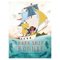 Bark Ship Bonnie by Stephanie Staib (Author), Fiona Lee (Illustrator)