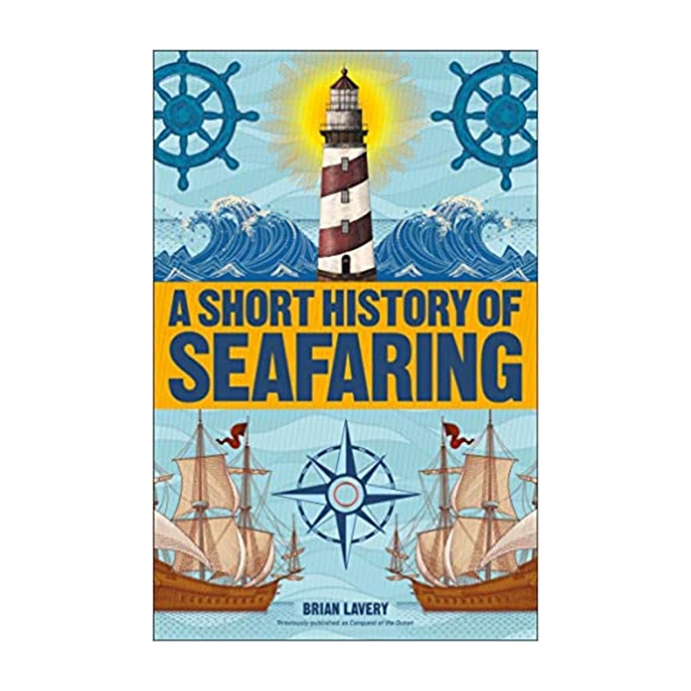A Short History of Seafaring - 