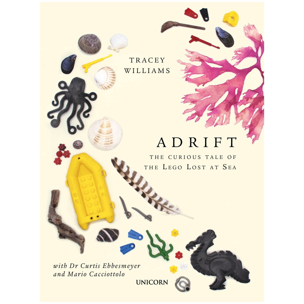 Adrift: The Curious Tale of the Lego Lost at Sea by Tracey Williams - 