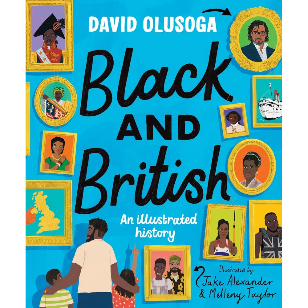 Black and British: An Illustrated History by David Olusoga - 