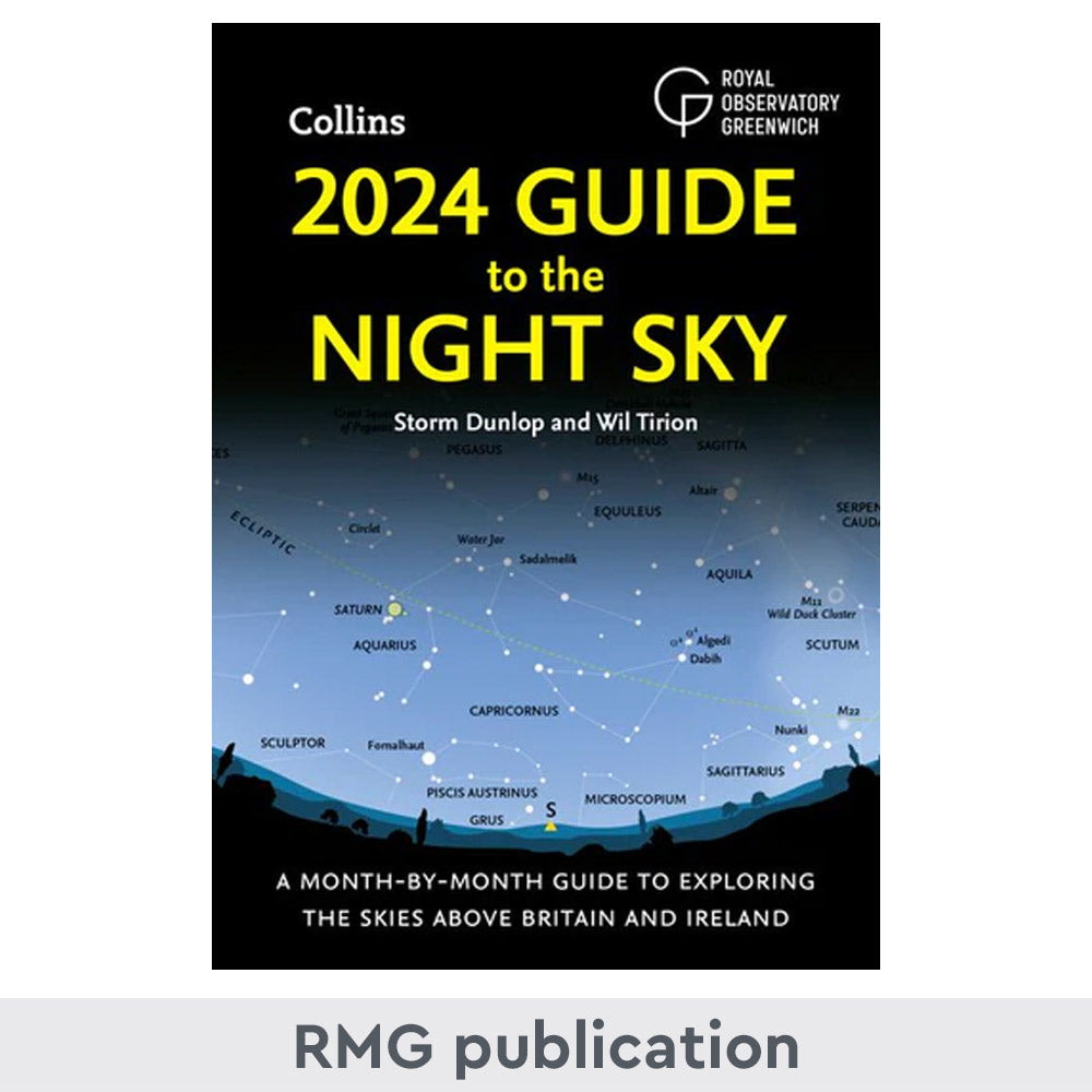 2024 Guide to the Night Sky: A month-by-month guide to exploring the skies above Britain and Ireland by Storm Dunlop and Wil Tirion - 