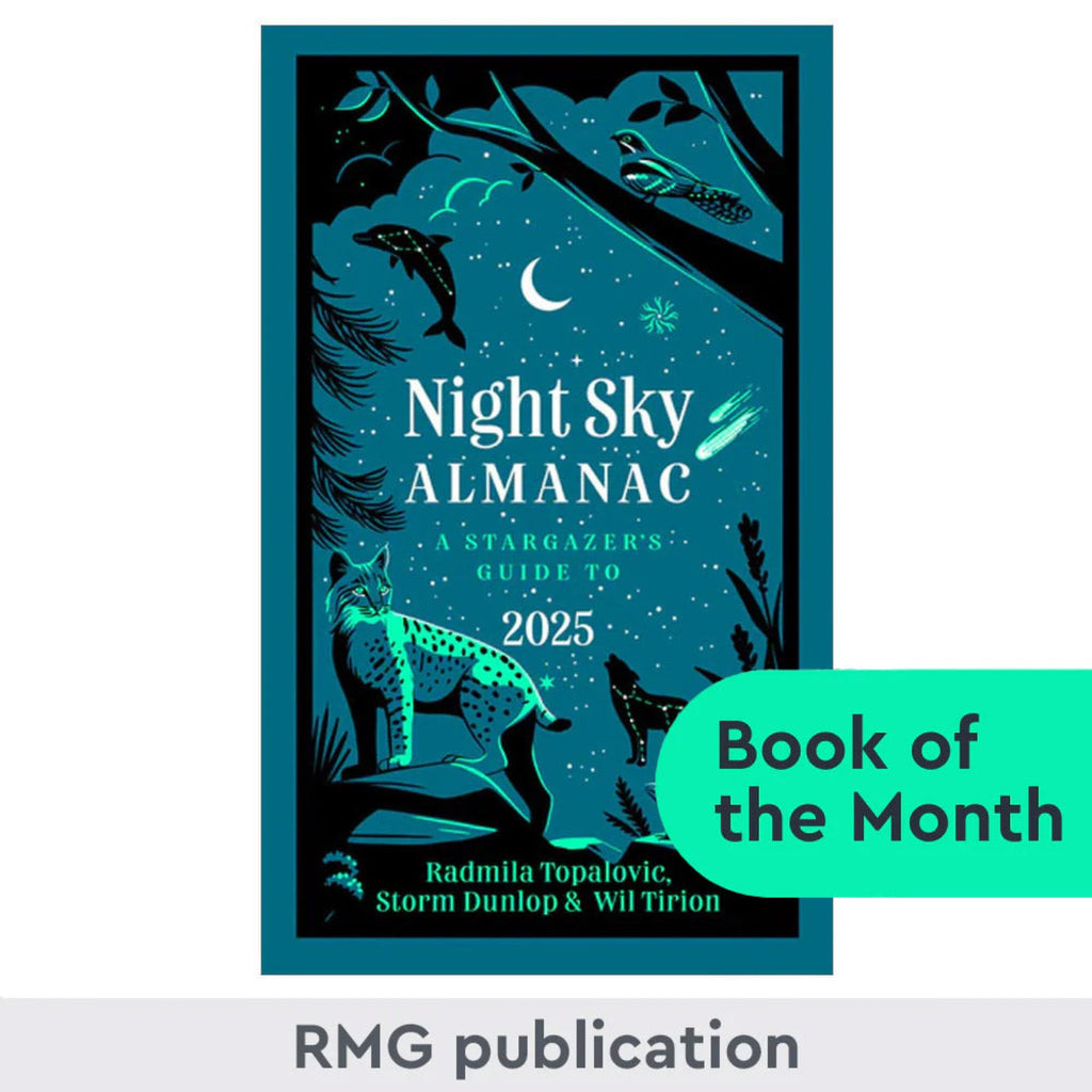 Night Sky Almanac 2025: A Stargazer’s Guide by Radmila Topalovic, Storm Dunlop, Wil Tirion - 