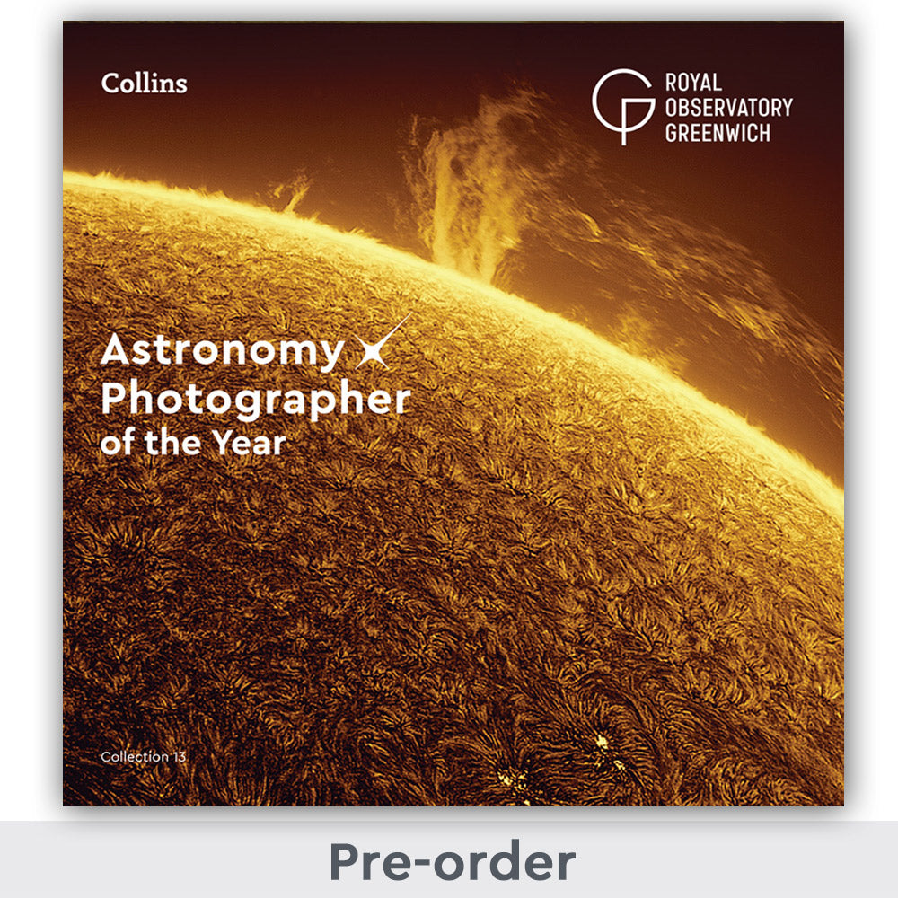 Astronomy Photographer of the Year Photography Book: Collection 13 - 