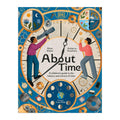 About Time book cover showing an illustration of a clock face, an astronomer, watches, phases of the moon and more