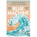 Blue Machine: How the Ocean Shapes Our World