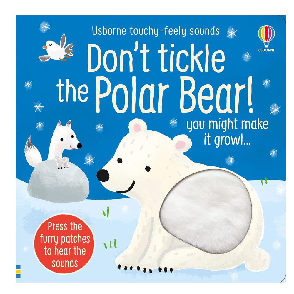 Don't Tickle the Polar Bear by Sam Taplin (Author), Ana Martin Larranaga (Illustrator)