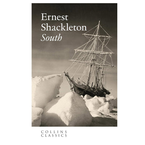 Book cover of 'South' by Ernest Shackleton with a ship in icebergs.