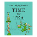 Book cover of 'Time for Tea' by Tom Parker Bowles with Fortnum & Mason branding on a teal background.
