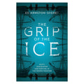 The Grip of the Ice book cover