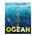 Book cover of 'If You Went to the Bottom of the Ocean' with underwater scene and text.