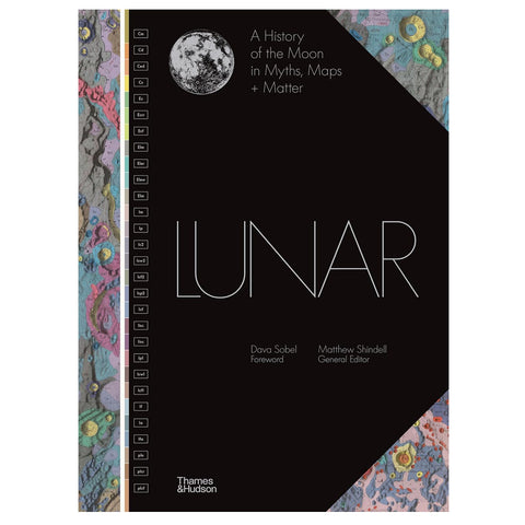 Lunar: A History of the Moon in Myths, Maps + Matter