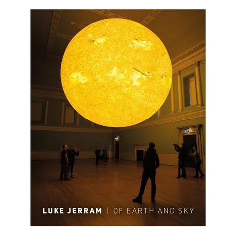 Book cover showing an image of a large Sun sculpture resembling the in a room with people around it, featuring the artist Luke Jerram's name.