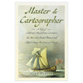 Book cover for 'Master & Cartographer' by Alan Harper, featuring a vintage sailing ship on a sea map background with the title in large green script.