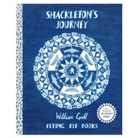 Shackleton's Journey 10th Anniversary Edition