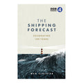 The Shipping Forecast Celebrating 100 Years book cover