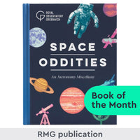 Space Oddities: An Astronomy Miscellany by Royal Observatory Greenwich