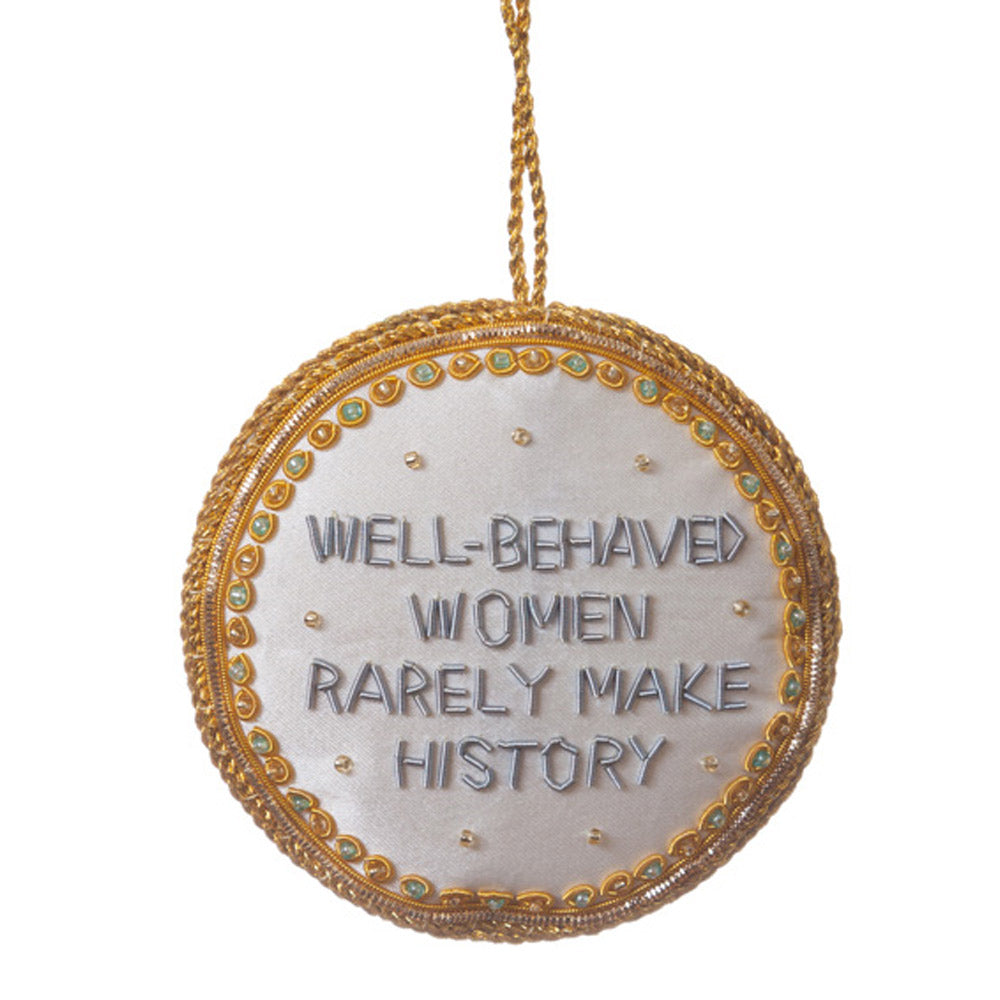 Well-Behaved Women Decoration