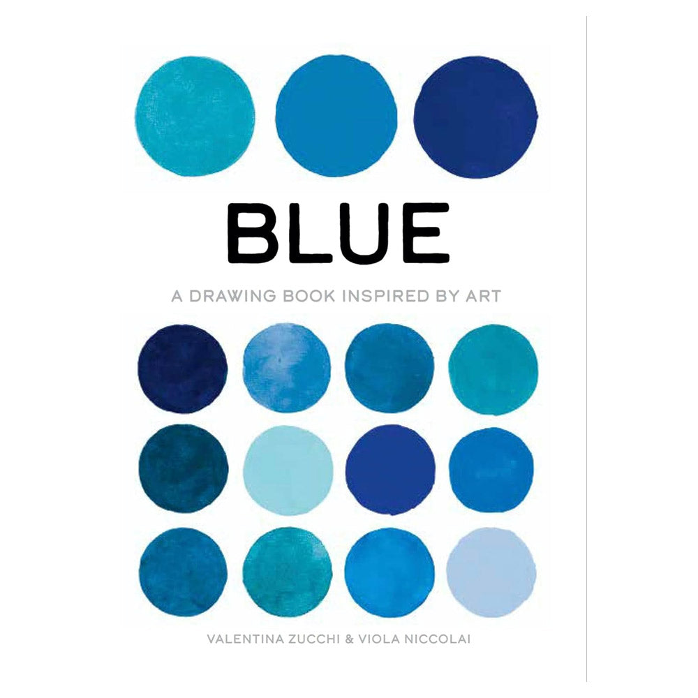 Blue: A Drawing Book Inspired by Art by Valentina Zucchi - 