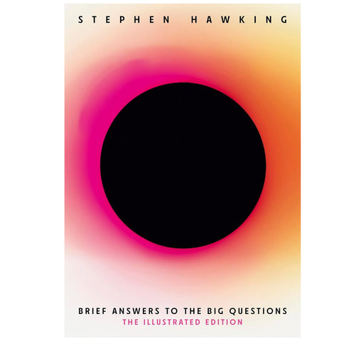 Book cover of 'Brief Answers to the Big Questions' by Stephen Hawking with a black circle on a gradient background.