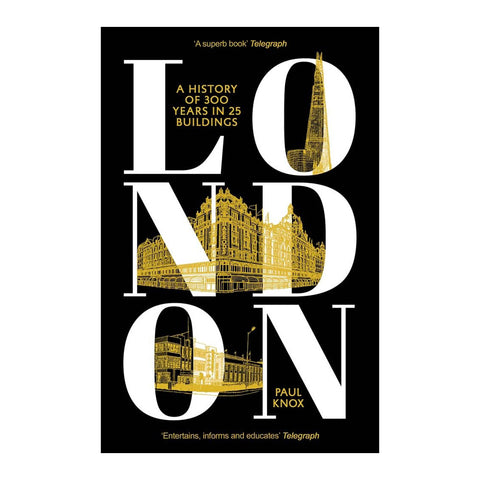 London A History of 300 Years in 25 Buildings book cover