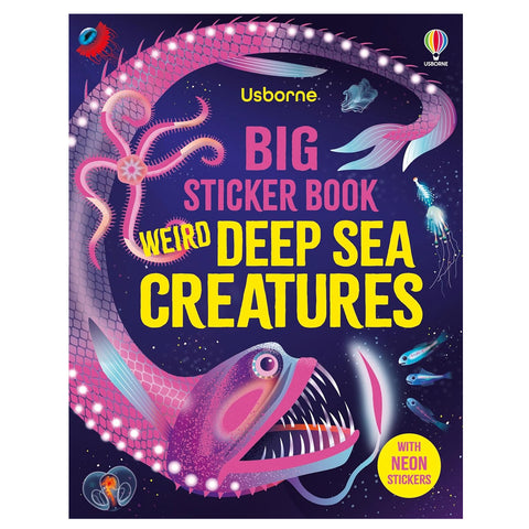 Book cover of 'Big Sticker Book: Weird Deep Sea Creatures' by Usborne with colorful illustrations of deep sea creatures.