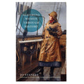 Book cover of 'Seafaring Women Through History' by Jo Stanley, featuring a woman in a coat on a ship.