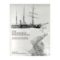 Book cover of 'The Endurance Photographs' featuring a black-and-white historical photograph of a sailing ship in icy water, with the title and subtitle in bold text.