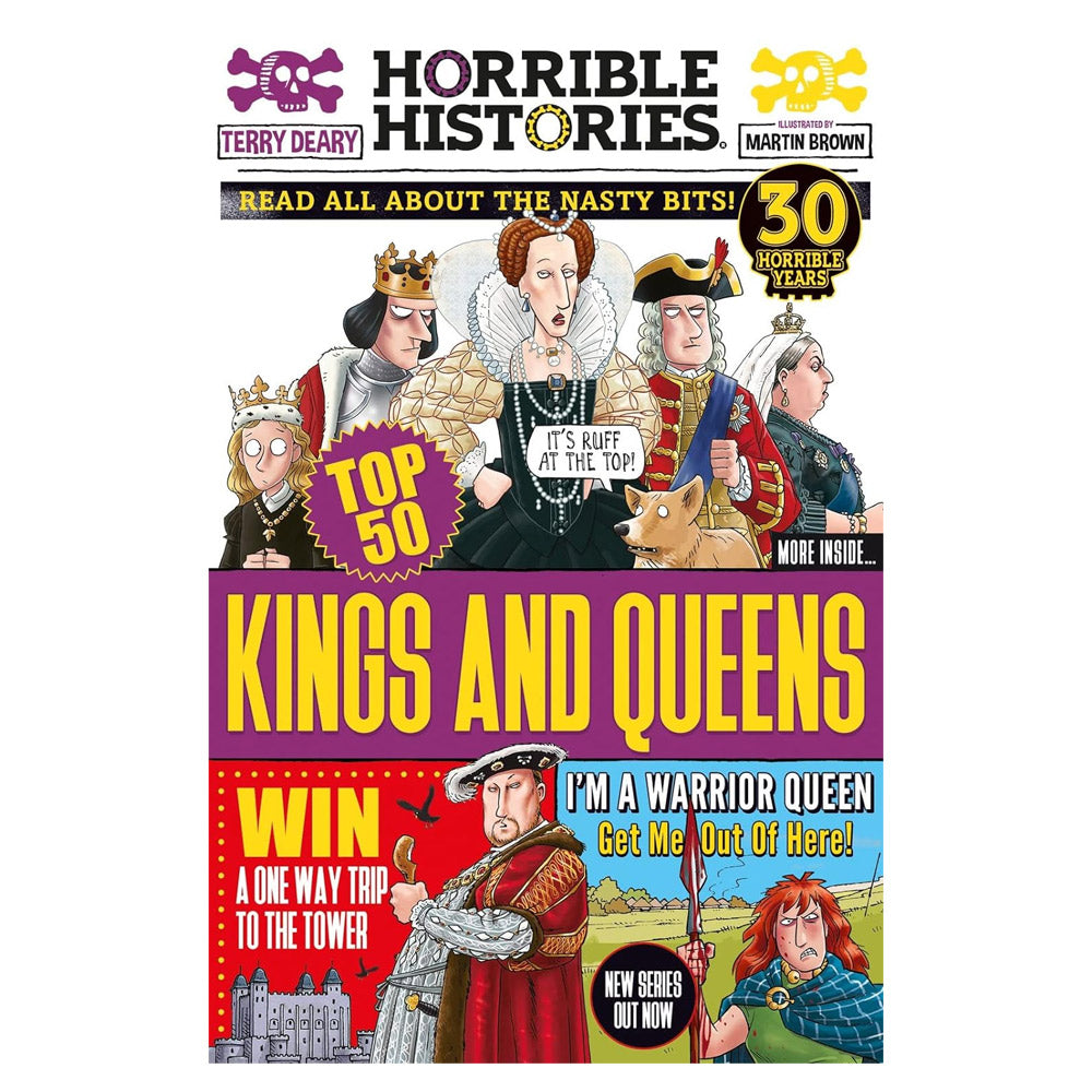 Top 50 Kings and Queens (Horrible Histories) by Terry Deary