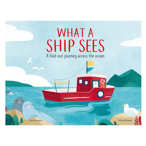 What a Ship Sees by Laura Knowles