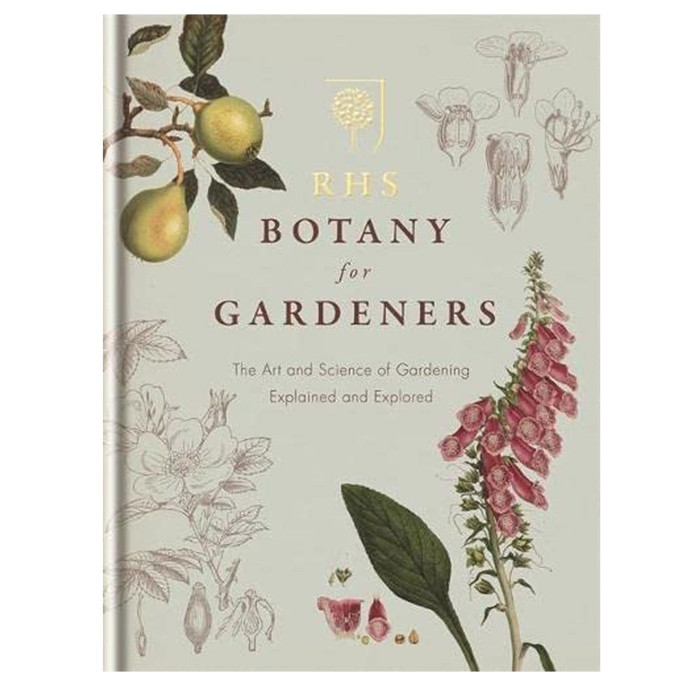 RHS Botany for Gardeners by Royal Horticultural Society