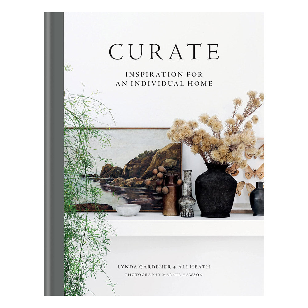 Curate: Inspiration for an Individual Home by Lynda Gardener - 