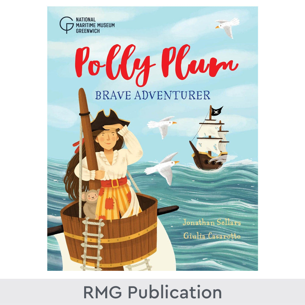 Polly Plum: Brave Adventurer by Jonathan Sellars and Giulia Casarotto - 