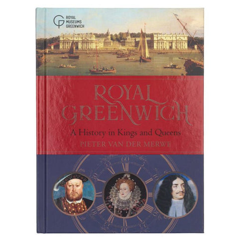 Cover of Royal Greenwich: A History in Kings and Queens.