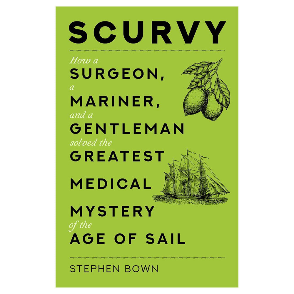 Scurvy by Stephen Bown