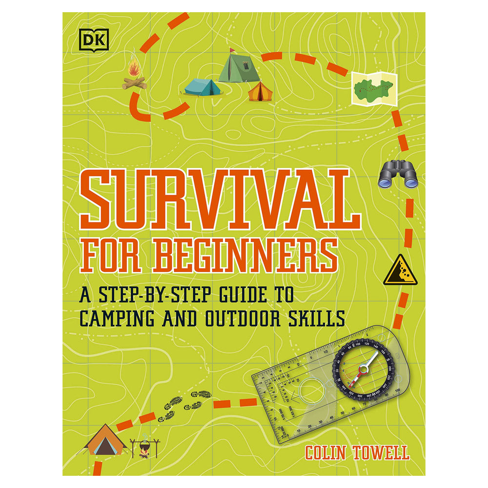 Survival for Beginners: A step-by-step guide to camping and outdoor skills - 