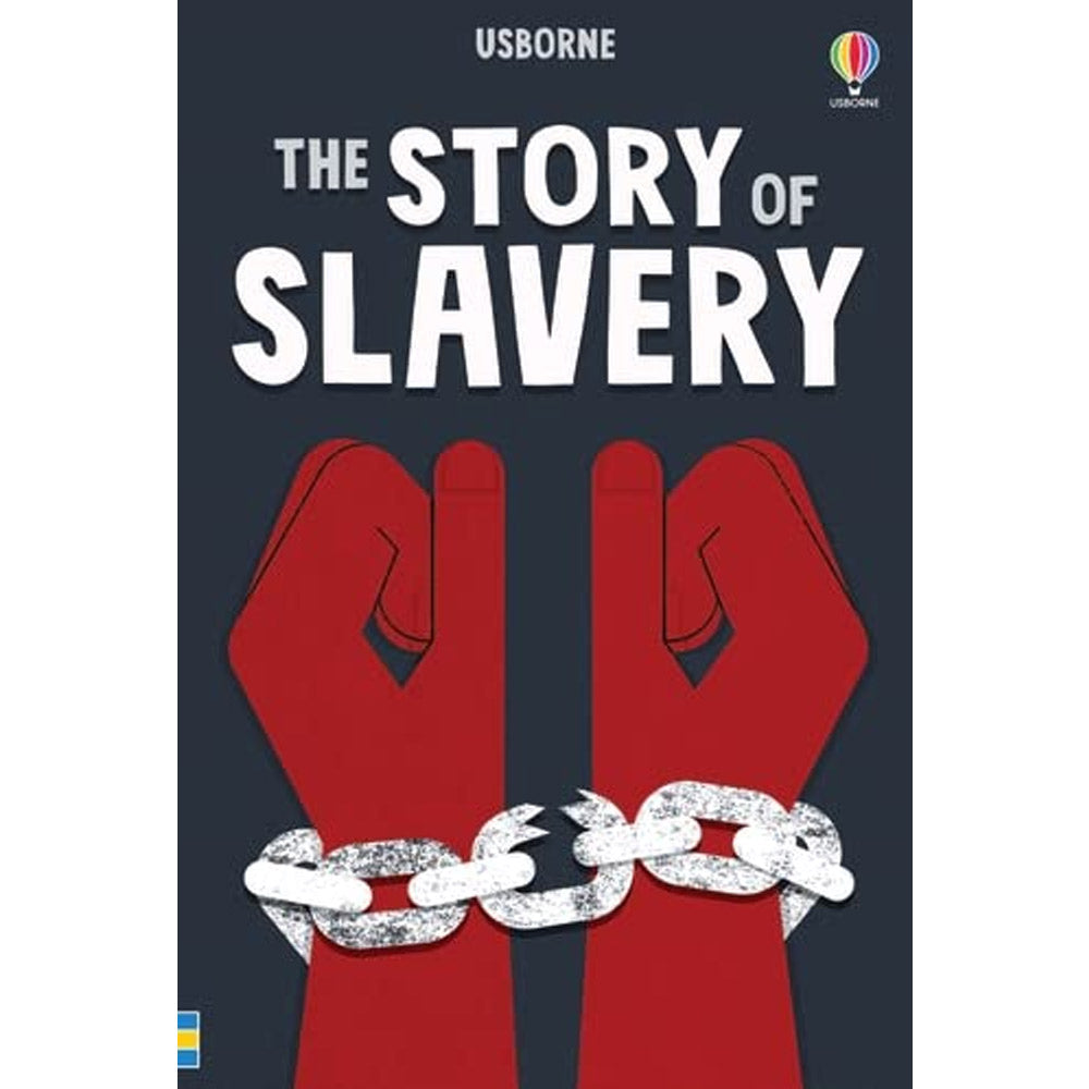 The Story of Slavery by Sarah Courtauld