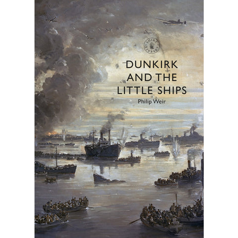 Dunkirk and the Little Ships