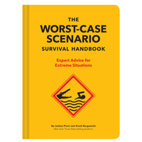 Worst Case Scenario Survival Handbook by David Borgenicht