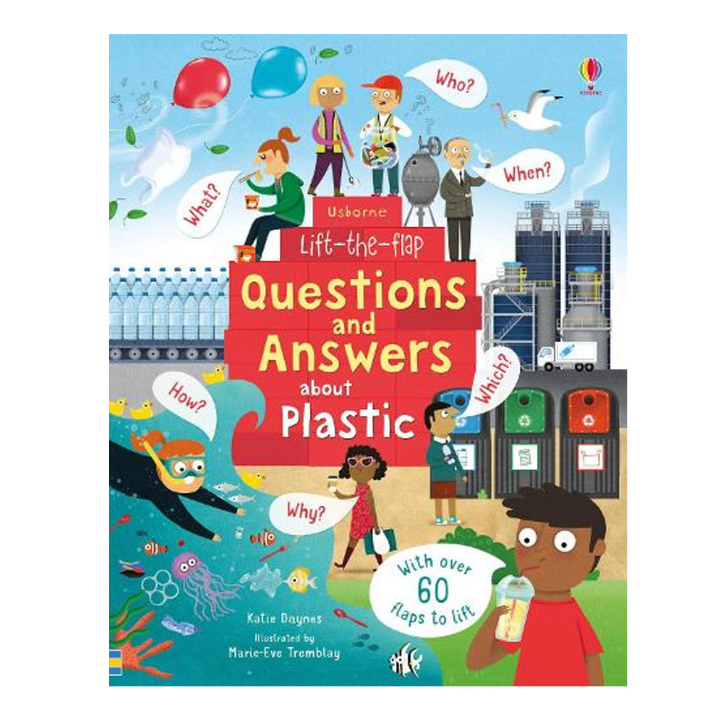Lift-the-Flap Questions and Answers about Plastic by Katie Daynes