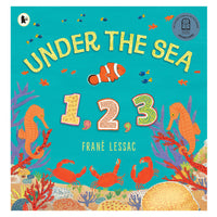 Under the Sea 123 by Frané Lessac